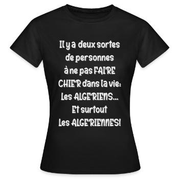 Ne pas faire chier les algeriens et les algerienne - T-shirt Femme - noir - Devant - AI Model Female 172 dark (172cm)