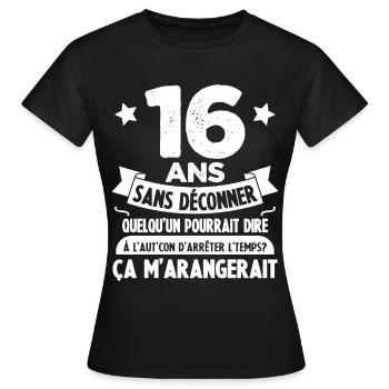 16 ans anniversaire 16 anniversaire cadeau 16 ans - T-shirt Femme - noir - Devant - AI Model Female 172 dark (172cm)