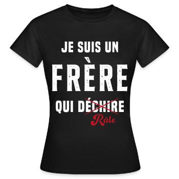 Frère râleur cadeau drôle humour rigolo - T-shirt Femme - noir - Devant - AI Model Female 172 dark (172cm)
