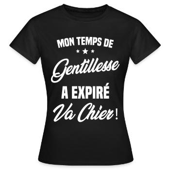 Mon temps de gentillesse a expiré Humour - T-shirt Femme - noir - Devant - AI Model Female 172 dark (172cm)