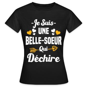 Je Suis Une Belle Soeur Qui Déchire - T-shirt Femme - noir - Devant - AI Model Female 172 dark (172cm)