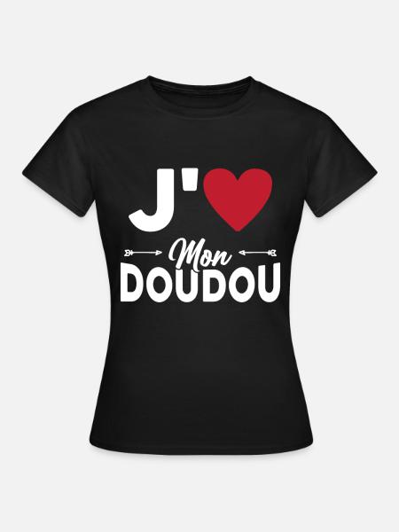 J'aime Mon Doudou Femme Amour Doudou Cadeau - T-shirt Femme - noir