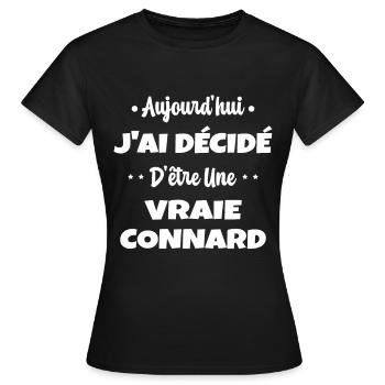 J'ai Décidé D'être une Vraie Connard Humour Lgbt - T-shirt Femme - noir - Devant - AI Model Female 172 dark (172cm)