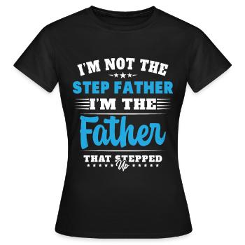 Ich bin nicht der Schwiegervater, der aufgestanden ist - Frauen T-Shirt - Schwarz - Vorne - AI Model Female 172 dark (172cm)