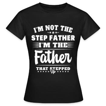 Ich bin nicht der Schwiegervater, der aufgestanden ist - Frauen T-Shirt - Schwarz - Vorne - AI Model Female 172 dark (172cm)