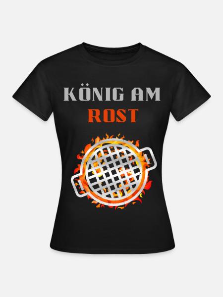 könig am rust - Frauen T-Shirt - Schwarz