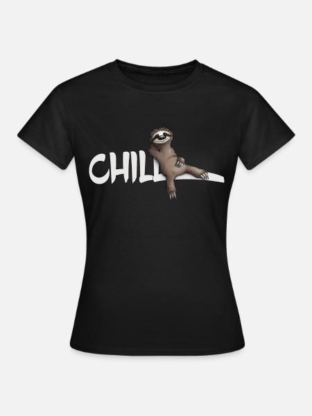 Chill Faultier gemütlich abhängen lässig chillen - Frauen T-Shirt - Schwarz