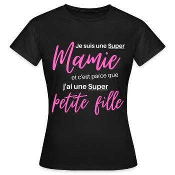 T shirt mamie super mamie humour mamie cadeau - T-shirt Femme - noir - Devant - AI Model Female 172 dark (172cm)
