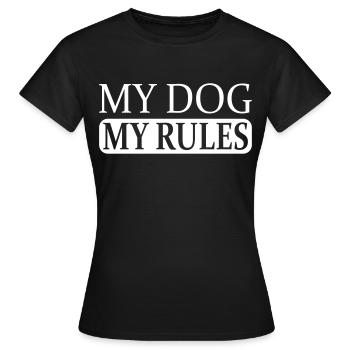 Mein Hund meine Regeln - Frauen T-Shirt - Schwarz - Vorne - AI Model Female 172 dark (172cm)