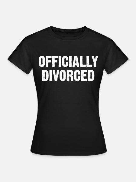 Officially Divorced - Frauen T-Shirt - Schwarz