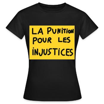 la punition pour les injustices. - T-shirt Femme - noir - Devant - AI Model Female 172 dark (172cm)