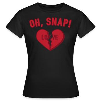 Oh Snap! Anti Valentine's Day Love Gift - Women's T-Shirt - black - Front - AI Model Female 172 dark (172cm)