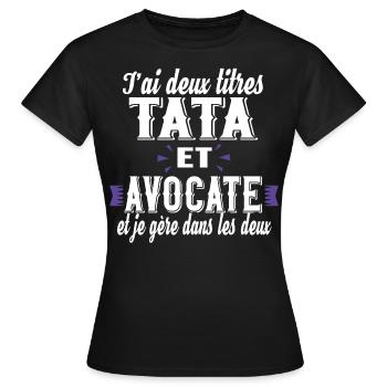 Avocate Avocat Tata Femme Cadeau Métier Famille - T-shirt Femme - noir - Devant - AI Model Female 172 dark (172cm)