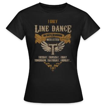 Linedance disant cadeau de danse - T-shirt Femme - noir - Devant - AI Model Female 172 dark (172cm)