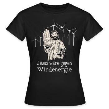 Jesus wäre gegen Windenergie - Frauen T-Shirt - Schwarz - Vorne - AI Model Female 172 dark (172cm)