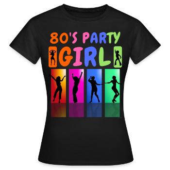 80er Jahre Party Girl - Frauen T-Shirt - Schwarz - Vorne - AI Model Female 172 dark (172cm)