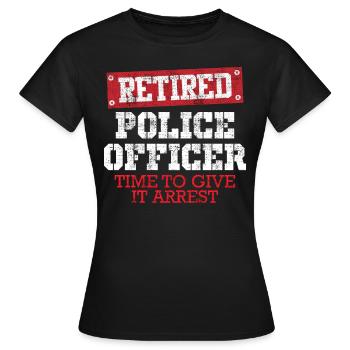Polizei Offizier in Rente Polizist Pension - Frauen T-Shirt - Schwarz - Vorne - AI Model Female 172 dark (172cm)