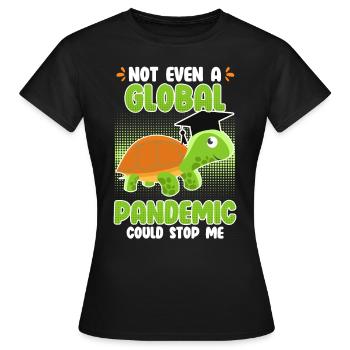 La pandémie mondiale n’a pas pu m’arrêter - T-shirt Femme - noir - Devant - AI Model Female 172 dark (172cm)