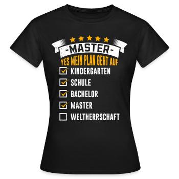 Checkliste Mein Plan funktioniert Master Abschluss - Frauen T-Shirt - Schwarz - Vorne - AI Model Female 172 dark (172cm)