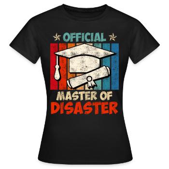Master officiel de Master en catastrophes - T-shirt Femme - noir - Devant - AI Model Female 172 dark (172cm)