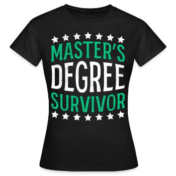 Survivant de maîtrise Master - T-shirt Femme - noir - Devant - AI Model Female 172 dark (172cm)