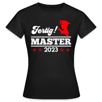 J’ai fini d’étudier le Master 2023 - T-shirt Femme - noir - Devant - AI Model Female 172 dark (172cm)