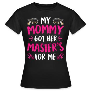 Ma mère a une maîtrise - T-shirt Femme - noir - Devant - AI Model Female 172 dark (172cm)