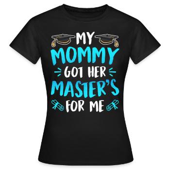Ma mère a une maîtrise - T-shirt Femme - noir - Devant - AI Model Female 172 dark (172cm)