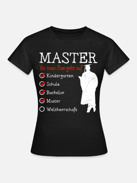 Kindergarten Weltherrschaft Master Abschluss - Frauen T-Shirt - Schwarz