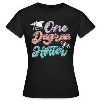 Ein Abschluss heißer Bachelor Master Abschluss - Frauen T-Shirt - Schwarz - Vorne - AI Model Female 172 dark (172cm)