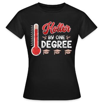 Einen Abschluss heißer Bachelor Master Abschluss - Frauen T-Shirt - Schwarz - Vorne - AI Model Female 172 dark (172cm)
