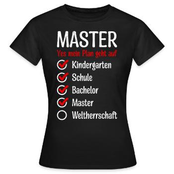 Kindergarten Weltherrschaft Master Abschluss - Frauen T-Shirt - Schwarz - Vorne - AI Model Female 172 dark (172cm)