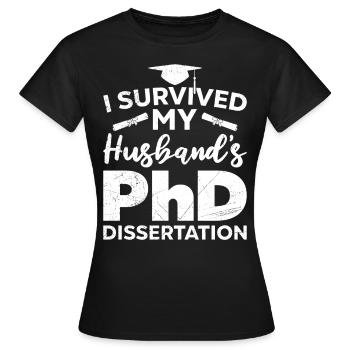 Überlebt Mein Mann hat einen Doktor Doktortitel - Frauen T-Shirt - Schwarz - Vorne - AI Model Female 172 dark (172cm)