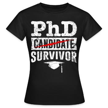 Ph.D Überlebt Ich habe einen Doktor Doktortitel - Frauen T-Shirt - Schwarz - Vorne - AI Model Female 172 dark (172cm)