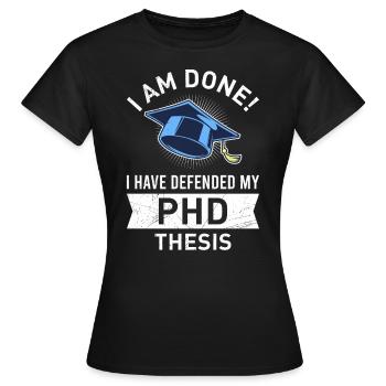 La thèse défend enfin le doctorat - T-shirt Femme - noir - Devant - AI Model Female 172 dark (172cm)