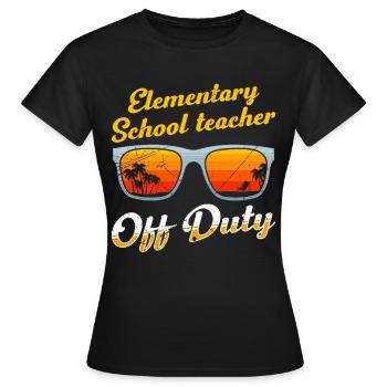 Holiday Primary School Class Teacher off duty Teacher - Women's T-Shirt - black - Front - AI Model Female 172 dark (172cm)