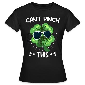 Can't Pinch this Clover St. Patrick's Day - Women's T-Shirt - black - Front - AI Model Female 172 dark (172cm)