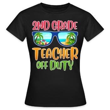 Second Class Class Class Teachers on Vacation Teachers - Women's T-Shirt - black - Front - AI Model Female 172 dark (172cm)