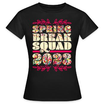 Spring Break Squad 2023 Freunde Spring Break - Frauen T-Shirt - Schwarz - Vorne - AI Model Female 172 dark (172cm)