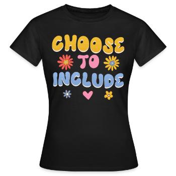 Akzeptanz handicap Inklusion ist eine Entscheidung - Frauen T-Shirt - Schwarz - Vorne - AI Model Female 172 dark (172cm)