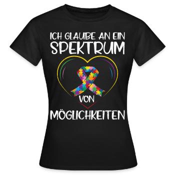 Autismus Ich glaube an Spektrum von Möglichkeiten - Frauen T-Shirt - Schwarz - Vorne - AI Model Female 172 dark (172cm)