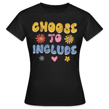 Akzeptanz handicap Inklusion ist eine Entscheidung - Frauen T-Shirt - Schwarz - Vorne - AI Model Female 172 dark (172cm)