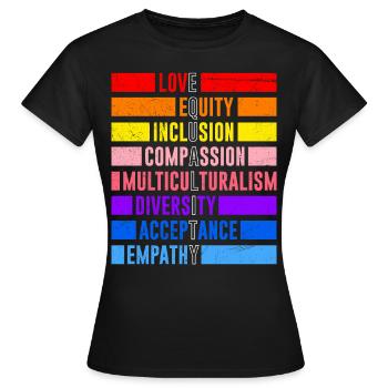 Inklusion Gleichheit Freundlichkeit Akzeptanz - Frauen T-Shirt - Schwarz - Vorne - AI Model Female 172 dark (172cm)