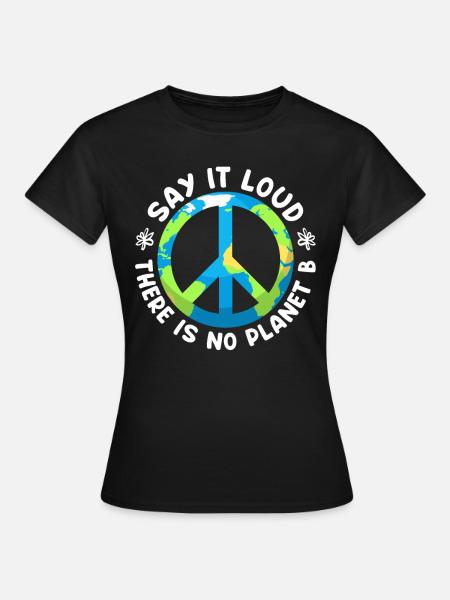 Il n'y a pas de planète B Protection de l'environnement Sauvez la Terre - T-shirt Femme - noir