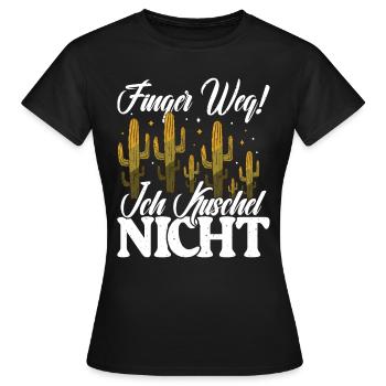 Finger weg! Ich kuschel nicht Kaktusliebhaber - Frauen T-Shirt - Schwarz - Vorne - AI Model Female 172 dark (172cm)