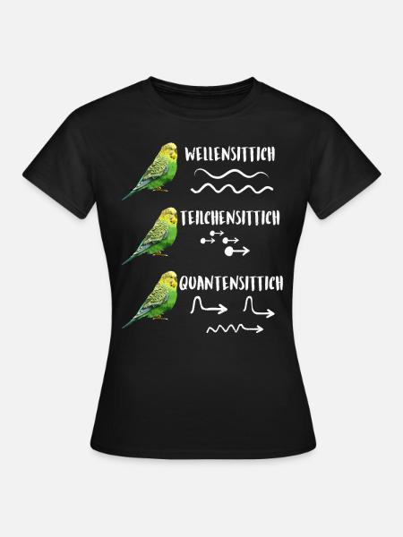 Wellensittich Teilchensittich Quantensittich - Frauen T-Shirt - Schwarz