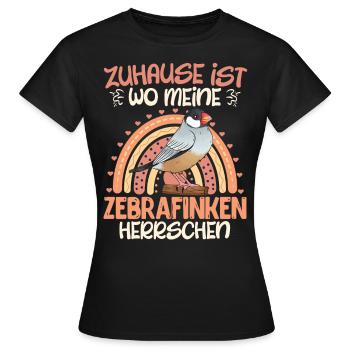 Zuhause ist wo meine Zebra Finken herrschen - Frauen T-Shirt - Schwarz - Vorne - AI Model Female 172 dark (172cm)