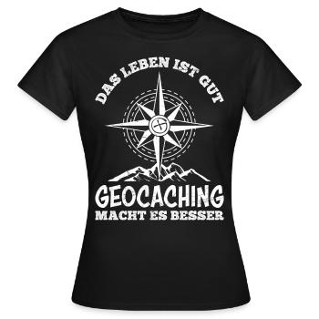 Das Leben ist gut Geocaching macht es besser - Frauen T-Shirt - Schwarz - Vorne - AI Model Female 172 dark (172cm)