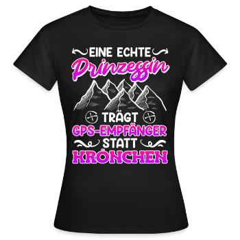 Geocache Eine echte Prinzessin trägt GPS Empfänger - Frauen T-Shirt - Schwarz - Vorne - AI Model Female 172 dark (172cm)