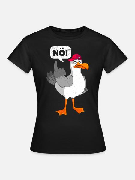 Möwen Nö! sture Möwe Seevogel Seagull - Frauen T-Shirt - Schwarz